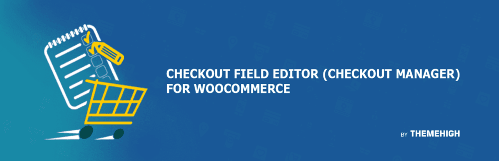 Checkout Field Editor for WooCommerce Pro