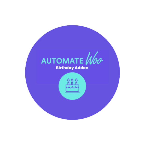 AutomateWoo – Birthdays Add-on