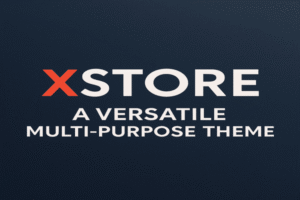 XStore A Versatile Multi-Purpose Theme