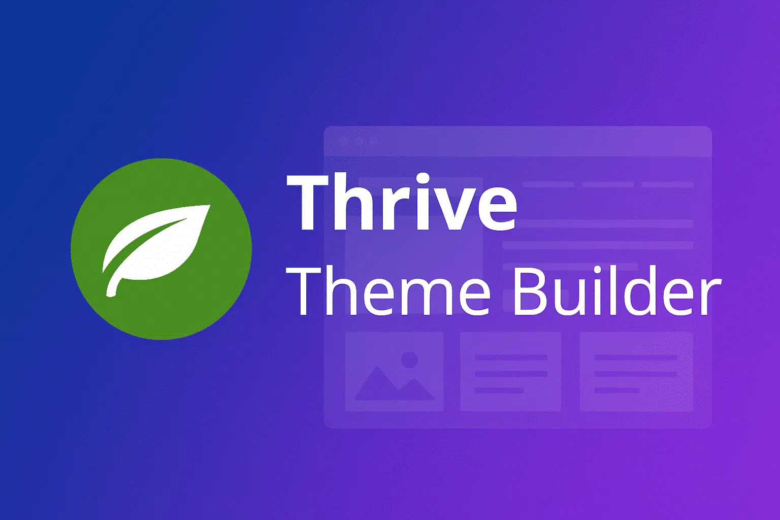 Thrive Theme Builder