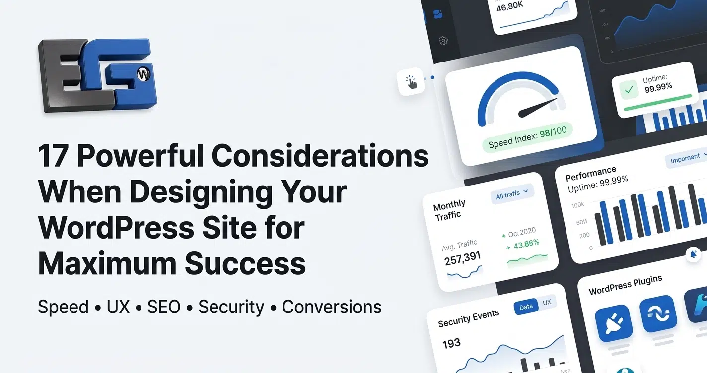 17 Powerful Considerations When Designing Your WordPress Site for Maximum Success