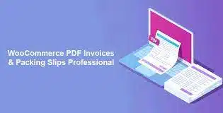 WooCommerce PDF Invoices and Packing Slips Professional