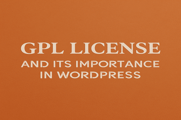 GPL License and Its Importance in WordPress