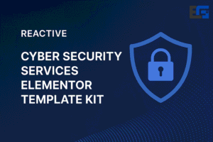 Reactive – Cyber security services elementor template kit
