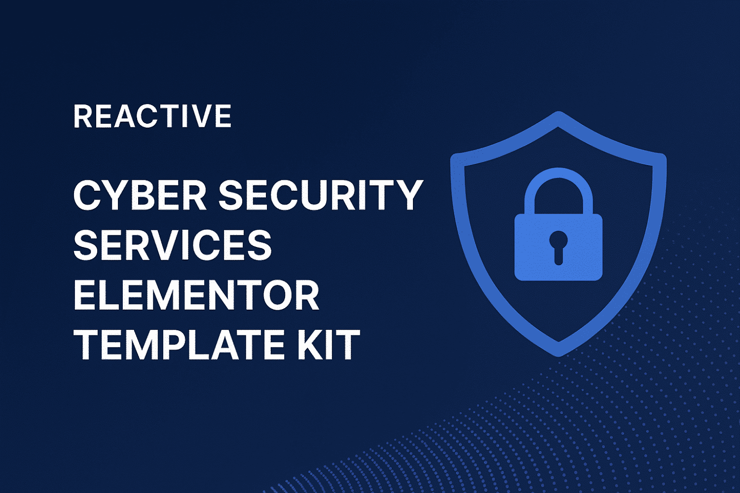 Reactive – cyber security services elementor template kit