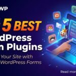 Top 5 Best WordPress Form Plugins
